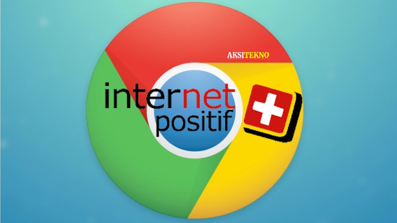 Cara Menghilangkan Internet Positif di Chrome