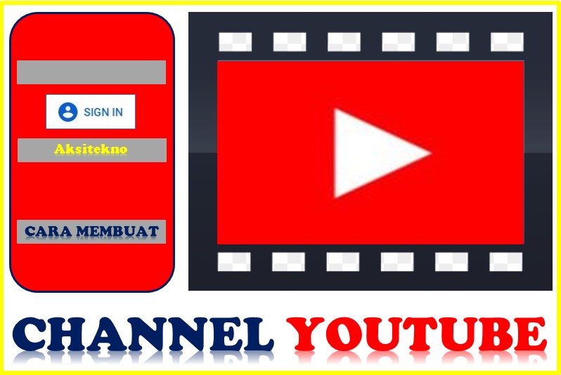 √ Cara Membuat Channel Youtube Membuatmu Mendapat Uang Tanpa Batas
