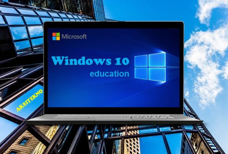 √ Keunggulan Windows 10 Education