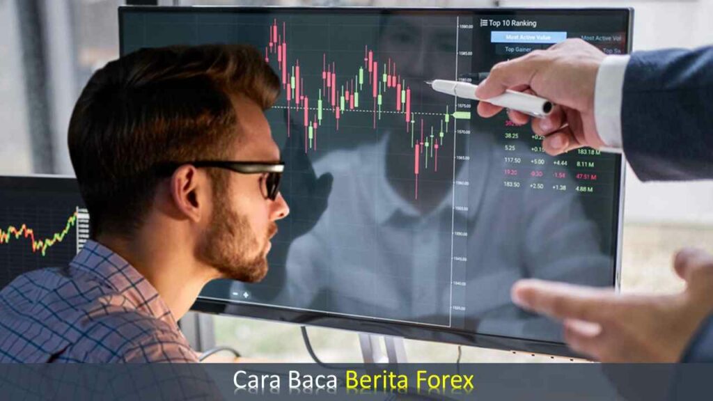 √ Cara Baca Berita Forex dengan Mudah dan Efektif