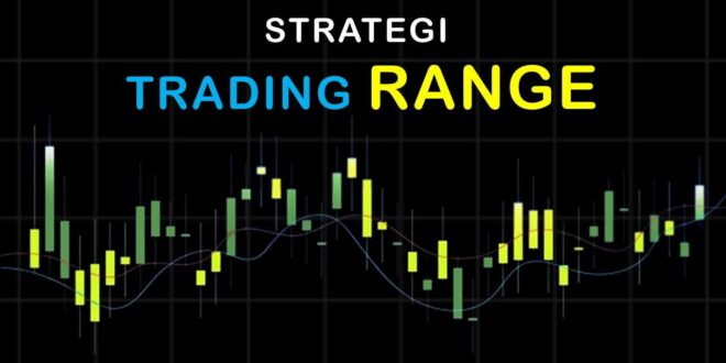 Trading Forex dengan Strategi Trading Range-compressed